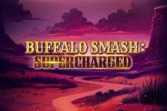 Buffalo Smash: Supercharged
